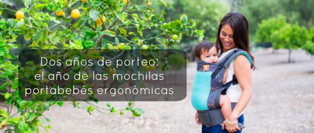 Dos años de porteo: el año de las mochilas portabebés ergonómicas