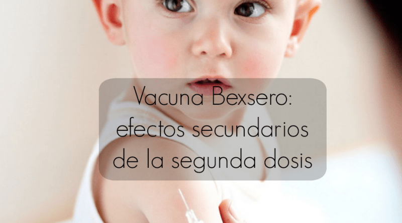 Vacuna Bexsero: efectos secundarios de la segunda dosis