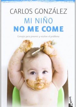 Mi Niño no me Come – Carlos González