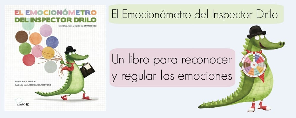 Emocionómetro del Inspector Drilo: un libro para reconocer y regular las emociones
